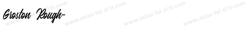 Groston Rough字体转换